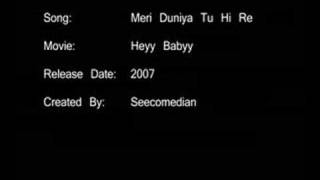 Meri Duniya Tu Hi Re - Heyy Babyy - YouTube