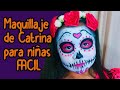 Maquillaje De Catrina Para Niñas Tutorial Paso A Paso Make Up Catrina Kids HALLOWEEN 2020