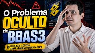 O Problema OCULTO do BBAS3