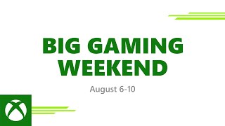 Xbox Big Gaming Weekend - Everyone Plays Free August 6-10, 2020 anuncio