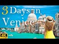 How To Spend 3 Days In VENICE Italy The Perfect Travel Itinerary