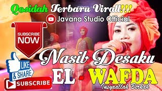 Download lagu EL WAFDA TERBARU - NASIB DESAKU - UMI SAFARA - LIVE GENDOK DEMAK - QOSIDAH VIRALL HD mp3 Download lagu EL WAFDA TERBARU - NASIB DESAKU - UMI SAFARA - LIVE GENDOK DEMAK - QOSIDAH VIRALL HD mp3