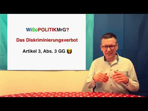 Das "Diskriminierungsverbot" in Art. 3, Abs. 3 GG - WiSoPOLITIKMrG?👨‍🏫Abitur SOWI Sozialkunde