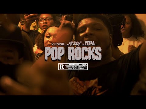 Vonnie x Reggie x Yopa  - POP ROCKS - (Dir@SkrillaVanGogh)