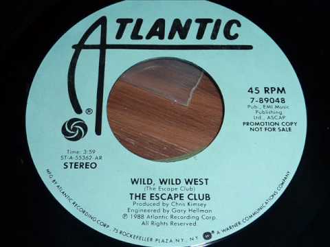 The Escape Club - Wild, Wild West 45rpm (promo)