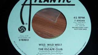 The Escape Club - Wild, Wild West 45rpm (promo)