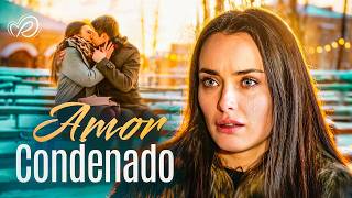 Amor Condenado | Está Casada, Mas Seu Coração Ainda É do Ex 💔 Filmes Completos Dublados