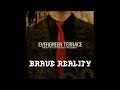 Evergreen Terrace - Brave Reality