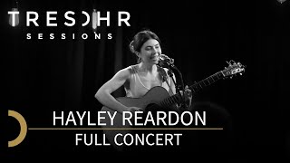 Hayley Reardon - Full Concert│TRESOHR SESSIONS