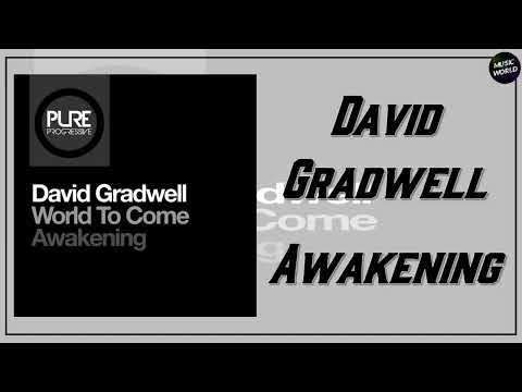 David Gradwell - Awakening (Club Mix)