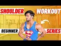 SHOULDER WORKOUT | FOR BEGINNERS | WORKOUT SERIES | EP 2 | IFBB PRO SAM