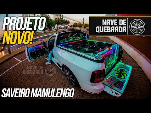 SAVEIRO MAMULENGO - PROJETO NOVO, MOENDO COMO NUNCA! | NAVE DE QUEBRADA