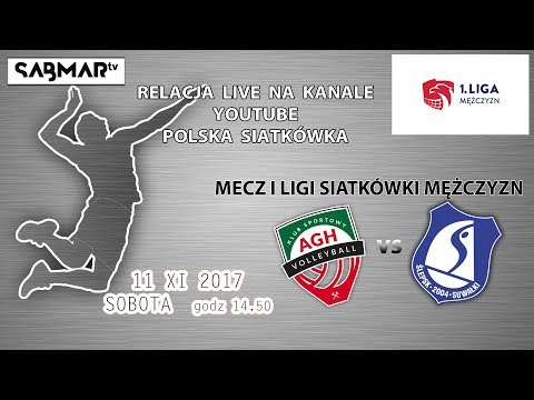 I Liga siatkówki AGH  Kraków - Ślepsk Suwałki