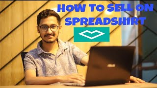 How to create SPREADSHIRT account | How to sell on SPREADSHIRT|