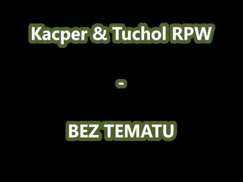 Kacper RPW x Tuchol RPW   Spontan   YouTube