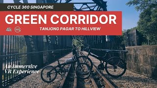 VR CYCLE 360 The Green Corridor, Singapore - Kampong Bahru to Rail Mall (Workout video)