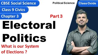 What is our System of Elections | Electoral Politics class 9 civics chapter 3 |  class 9th SST NCERT