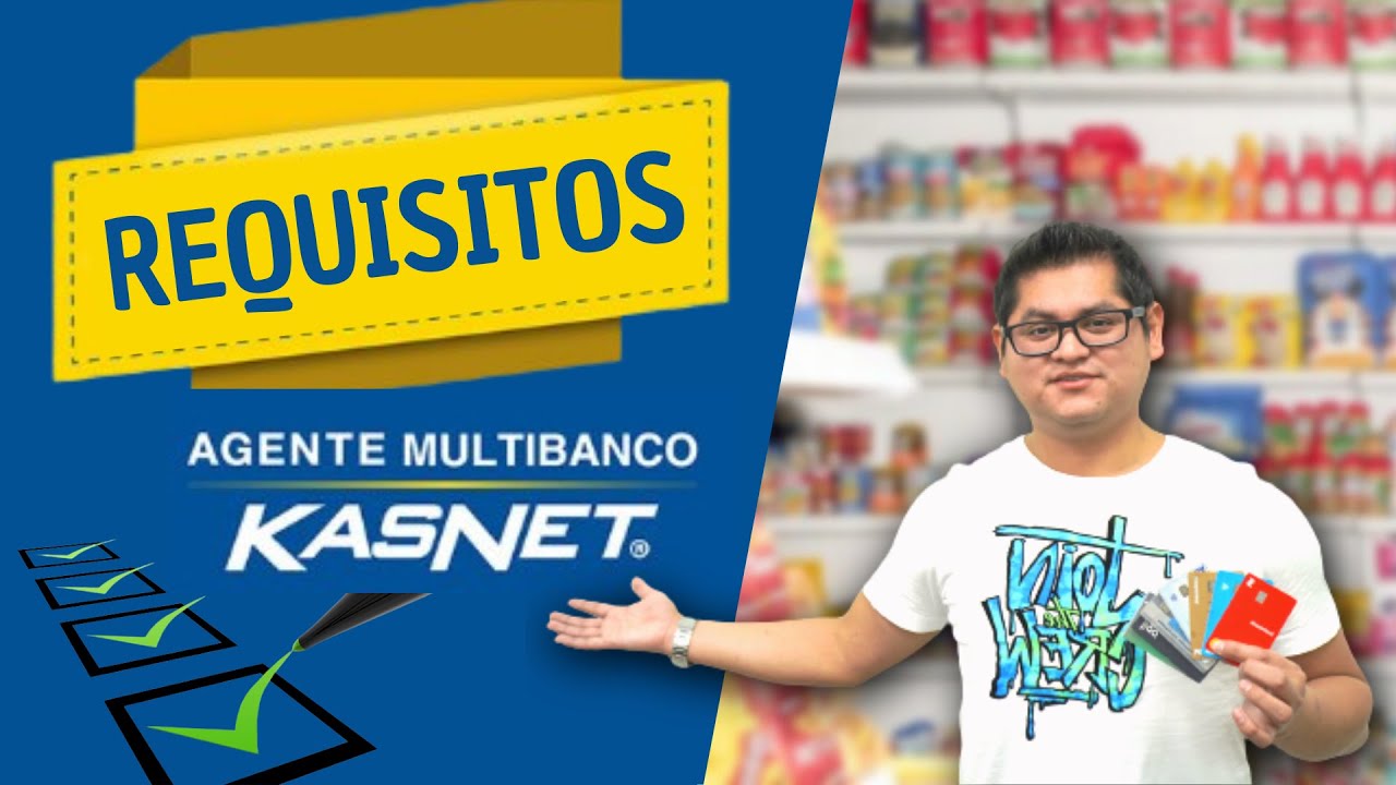 KASNET - ¿Cuáles son los requisitos?