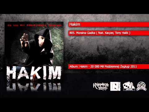 B05. Hakim - Moralna Gadka ( feat. Kacper, Tony Halik )