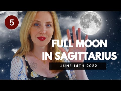 5 things You Need to Know about this FULL MOON in Sagittarius 2022 / Horoscopes All 12 Signs!