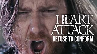 Refuse To Conform - Heart Attack