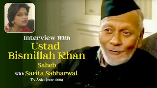 Exclusive Interview with Ustad Bismillah Khan Saheb | Sarita Sabharwal | TV Asia Channel