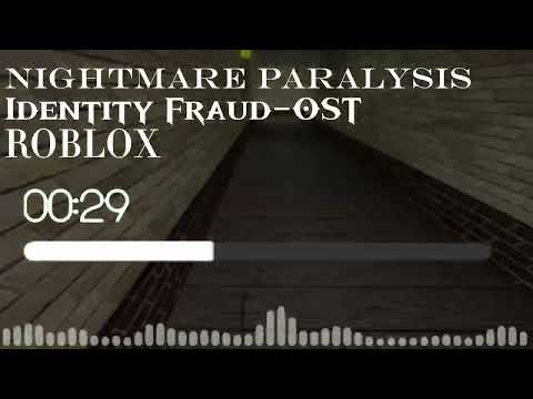NIGHTMARE PARALYSIS [Identity fraud ost]