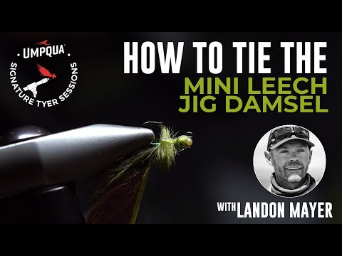 How to tie the Mini Leech Jig Damsel with Tyer Landon Mayer