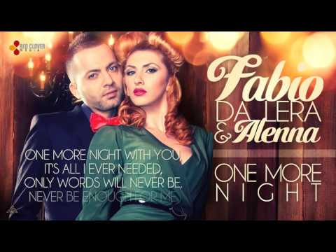 Fabio Da Lera & Alenna   One More Night Produced by Allexinno & Starchild with lyrics   Copy