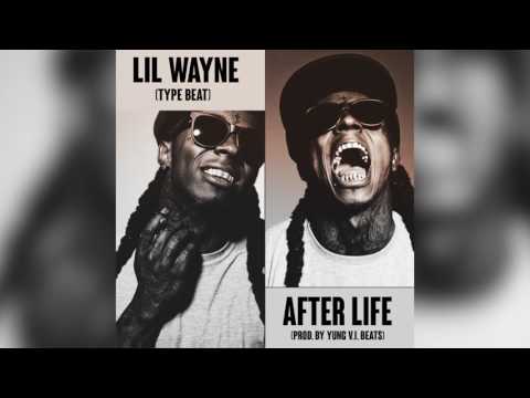 [FREE] Lil wayne Type Beat 2018 - "After Life" | Free Type Beat | Rap/Trap Instrumental 2018