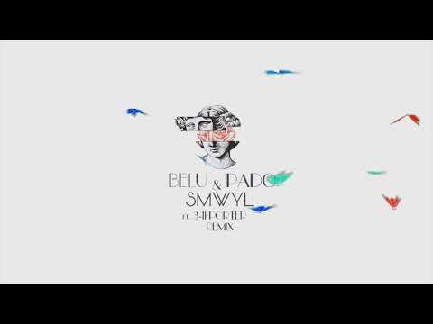 Belu & Pado - SMWYL (Surround me with your love) ft. 3-11 Porter | remix
