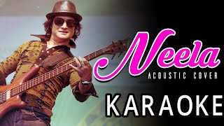 Neela Karaoke With Lyrics ( নীলা ) - Miles