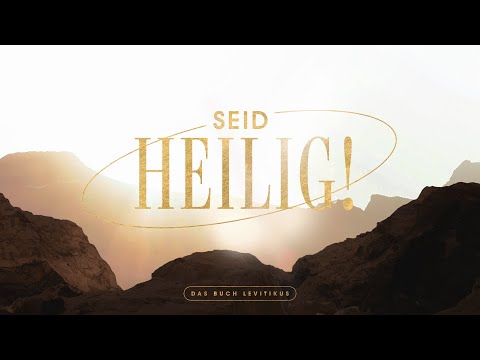 Be holy – sanctification is not an act, but a way of life! // Dr. Heinrich Derksen