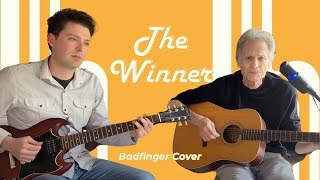 "The Winner" Badfinger Cover