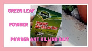 GREENLEAF POWDER ANT KILLING BAIT EFFECTIVE INSECT KILLER MURA AT MABISANG PAMATAY NG LANGGAM