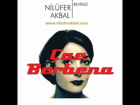 Nilüfer Akbal - Çae Berbena (1998 - Revingi albümü)