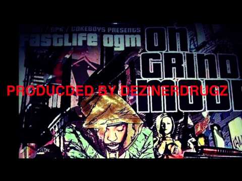 Everything Coming by FastLife Ogm ft.Deziner Drugz