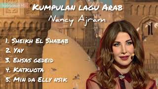 Download lagu kumpulan lagu Arab | Nancy Ajram | Lagu Arab terpopuler mp3 Download lagu kumpulan lagu Arab | Nancy Ajram | Lagu Arab terpopuler mp3