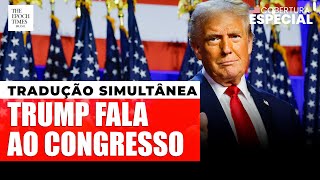 🔴 1ª vez em novo mandato: Trump fala ao Congresso | Tradução simultânea | Cobertura especial