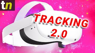 The Quest 2 gets a MASSIVE UPGRADE to Tracking!