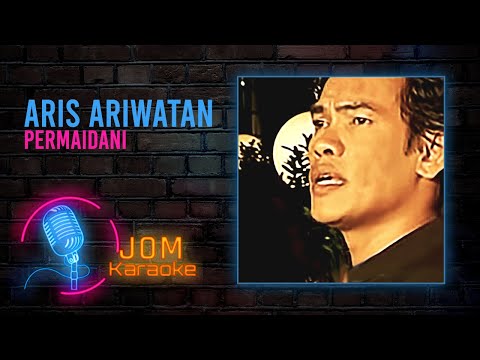 Aris Ariwatan - Permaidani (Official Karaoke Video)