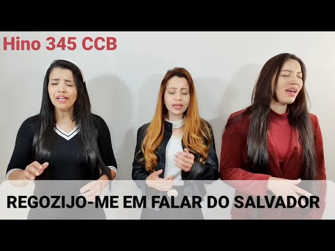 Hino 345 CCB / Regozijo-me em falar do Salvador - Família Nogueira