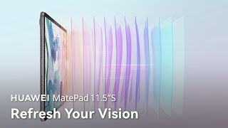 Huawei MatePad 11.5"S - Refresh Your Vision