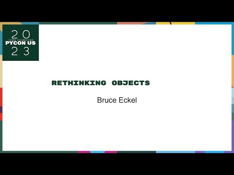 Talks - Bruce Eckel: Rethinking Objects
