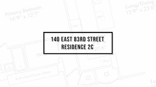 140 East 83rd 2C