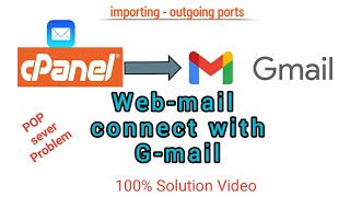 connect gmail with webmail | how to connect webmail with gmail