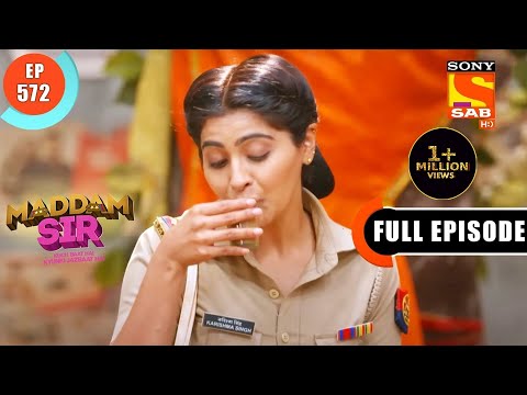Kareena As Karishma Singh- Maddam Sir - Ep 572 - Full Episode - 5 Aug 2022