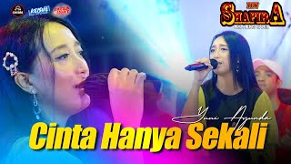 Download lagu Cinta Hanya Sekali - Yuni Ayunda NEW SHAFIRA Live Sidomulyo - Menganti #2023 mp3