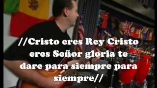 Cristo Eres Rey - Marco Barrientos (Pista)