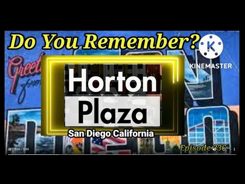 Você se lembra do Horton Plaza Mall?San Diego CA
